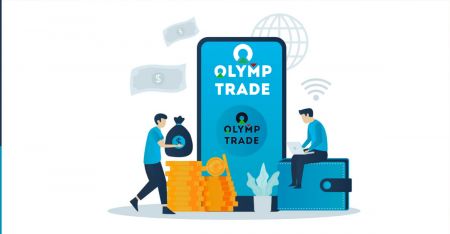 Momwe Mungalembetsere ndikuchotsa Ndalama ku Olymp Trade